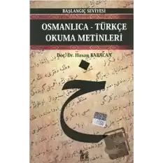 Osmanlıca-Türkçe Okuma Metinleri - Başlangıç Seviyesi-4