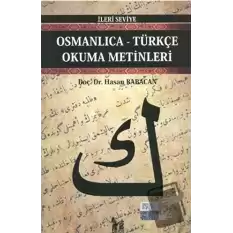 Osmanlıca-Türkçe Okuma Metinleri - İleri Seviye-2