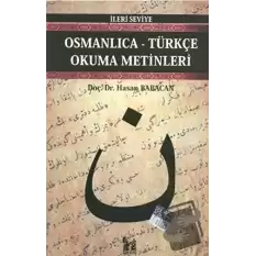 Osmanlıca-Türkçe Okuma Metinleri - İleri Seviye-5