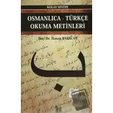 Osmanlıca-Türkçe Okuma Metinleri - Kolay Seviye-2
