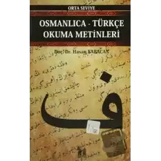 Osmanlıca-Türkçe Okuma Metinleri - Orta Seviye-12