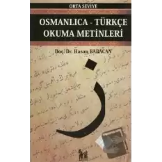 Osmanlıca-Türkçe Okuma Metinleri - Orta Seviye-3