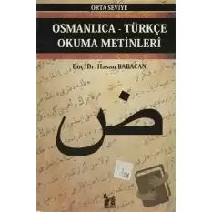 Osmanlıca-Türkçe Okuma Metinleri - Orta Seviye-7