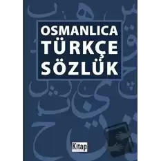 Osmanlıca -Türkçe Sözlük