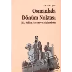 Osmanlıda Dönüm Noktası