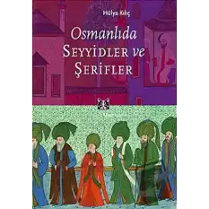 Osmanlıda Seyyidler ve Şerifler