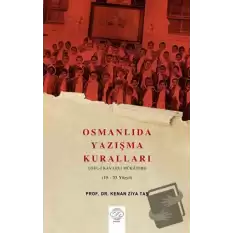 Osmanlıda Yazışma Kuralları - Usul-i Kavaid-i Mükatebe (19.-20. Yüzyıl)