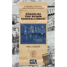 Osmanlıda Yeni Bilimin Kamusallaşması