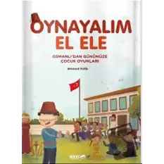 Osmanlıdan Günümüze Çocuk Oyunları