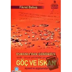 Osmanlı’dan Günümüze Göç ve İskan