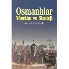 Osmanlılar Yönetim ve Strateji