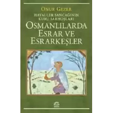 Osmanlılarda Esrar ve Esrarkeşler