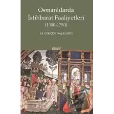 Osmanlılarda İstihbarat Faaliyetleri