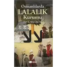 Osmanlılarda Lalalık Kurumu