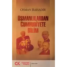 Osmanlılardan Cumhuriyete Bilim