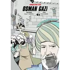 Osmanlıların Atası Osman Gazi