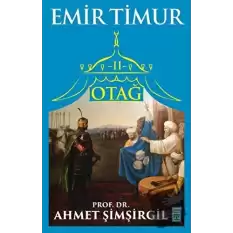 Otağ 2 - Emir Timur