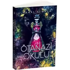 Ötanazi Okulu -2