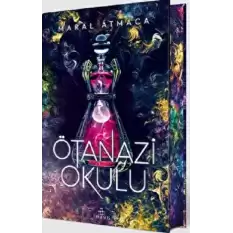 Ötanazi Okulu 2 (Yan Boyamalı Ciltli Özel Baskı)