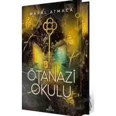 Ötanazi Okulu 3 (Yan Boyamalı Ciltli Özel Baskı)