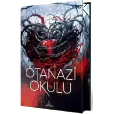 Ötanazi Okulu 4 (Ciltli Özel Baskı)