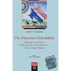 Öte Dünyalara Yolculuklar