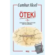 Öteki 3 - Osmanlının Çöküş Sürecinde ABDnin Yükselişi