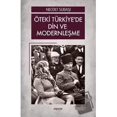 Öteki Türkiye’de Din ve Modernleşme