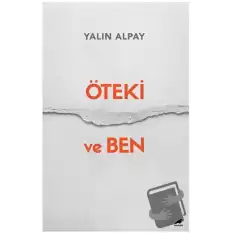 Öteki ve Ben