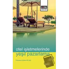 Otel İşletmelerinde Yeşil Pazarlama