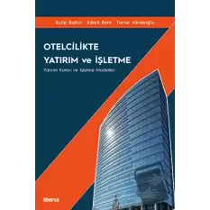 Otelcilikte Yatırım ve İşletme