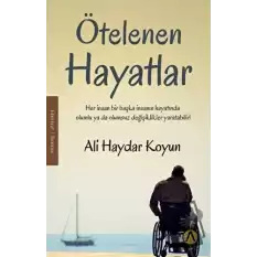 Ötelenen Hayatlar