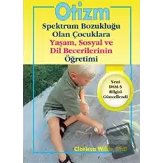 Otizm Spektrum Bozukluğu Olan Çocuklara Yaşam ve Sosyal Dil Becerilerinin Öğretimi