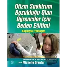 Otizm Spektrum Bozukluğu Olan Öğrenciler İçin Beden Eğitimi