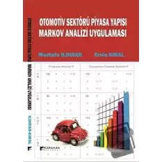 Otomotiv Sektörü Piyasa Yapısı Markov Analiz Uygulaması