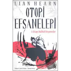 Otori Efsaneleri  1. Kitap Bülbül Döşemeler