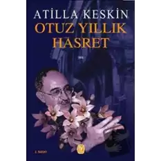 Otuz Yıllık Hasret