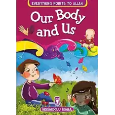 Our Body and Us