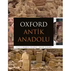 Oxford Antik Anadolu (Ciltli)