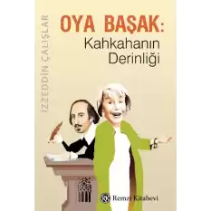 Oya Başak - Kahkahanın Derinliği