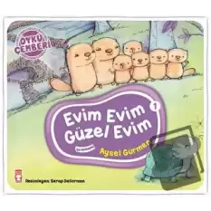 Evim Evim Güzel Evim - Öykü Çemberi 1