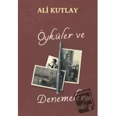 Öyküler ve Denemeler