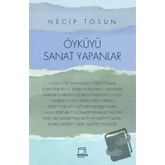 Öyküyü Sanat Yapanlar