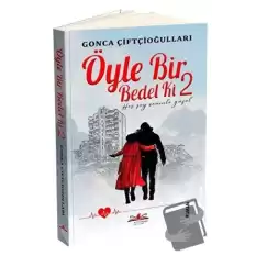 Öyle Bir Bedel Ki 2 - Her Şey Seninle Güzel