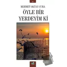 Öyle Bir Yerdeyim Ki