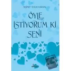 Öyle İstiyorum Ki Seni