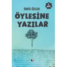 Öylesine Yazılar