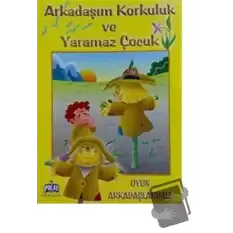 Oyun Arkadaşlarımız - Arkadaşım Korkuluk Ve Yaramaz Çocuk