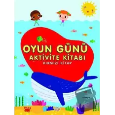 Oyun Günü Aktivite Kitabı Kırmızı Kitap