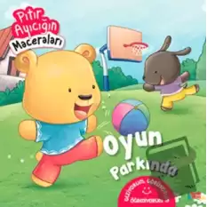 Oyun Parkında - Pıtır Ayıcığın Maceraları